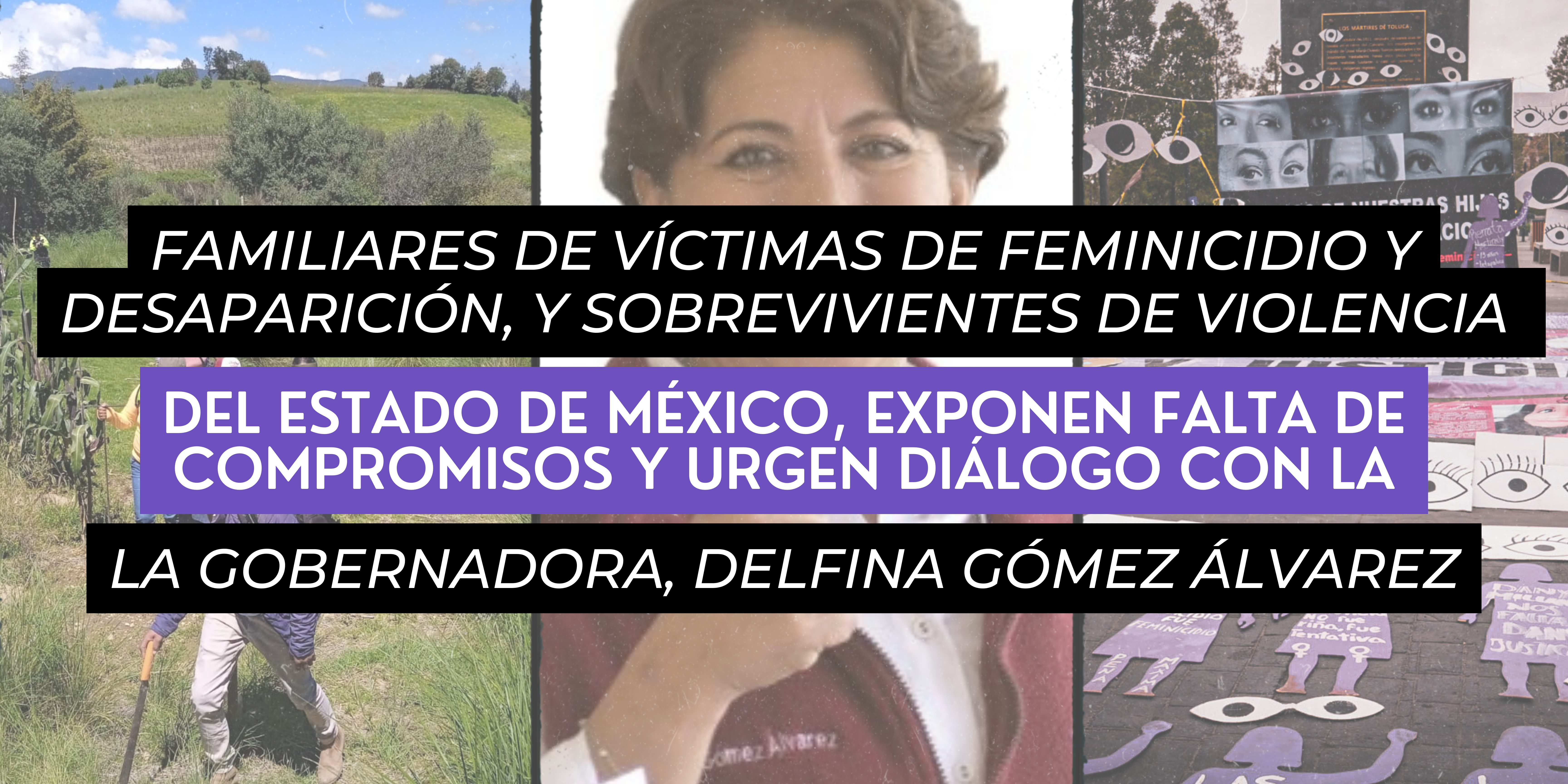 Familiares de víctimas de feminicidio en el Edomex piden audiencia con la gobernadora