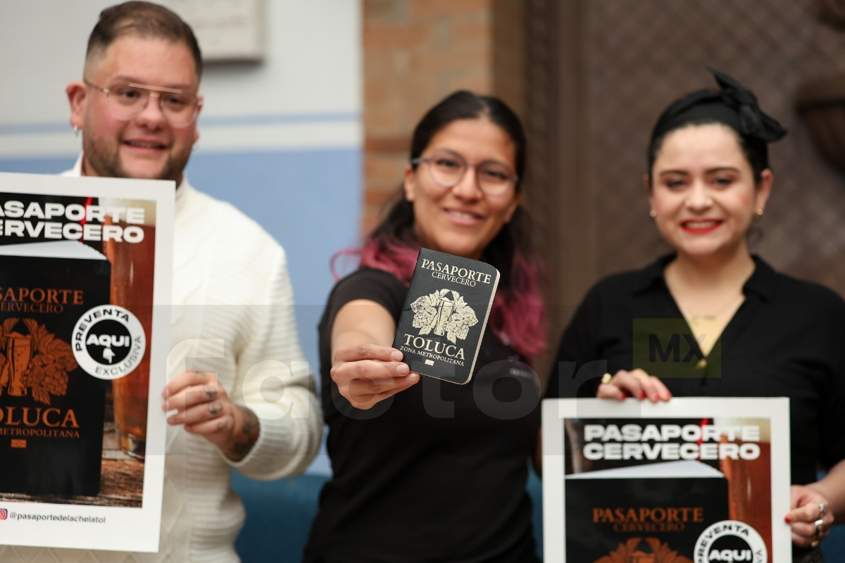 Lanzan el Pasaporte Cervecero en Toluca