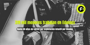Trabajo infantil en el Estado de México